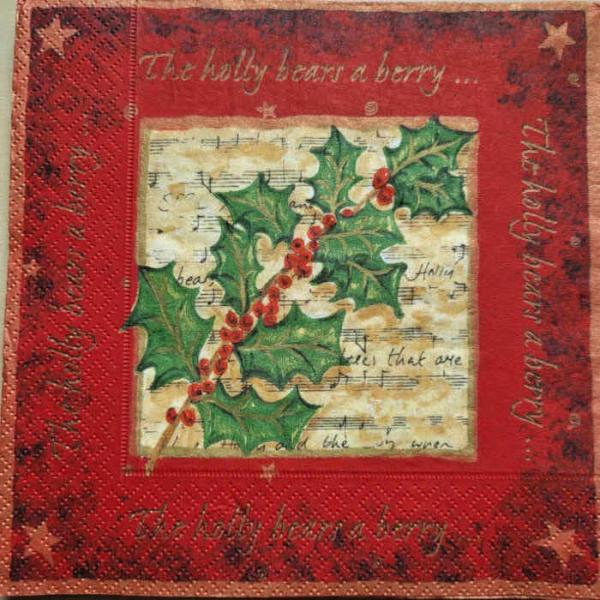 Serviette The holly bears a berry